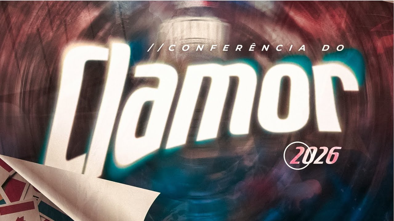 CONFERENCIA PROFÉTICA DO CLAMOR 2026 - #001 - ABERTURA - NOITE