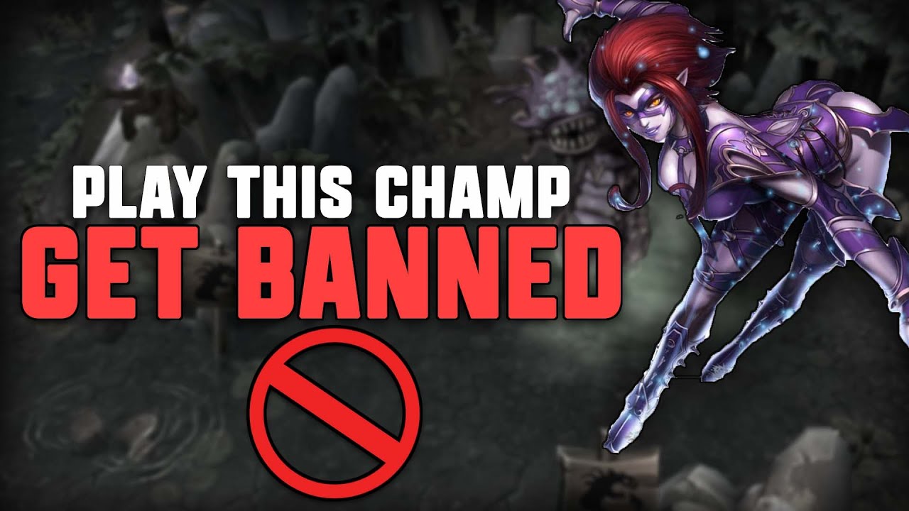 Do You Remember The Champ So Bad You Got BANNED For Playing Her