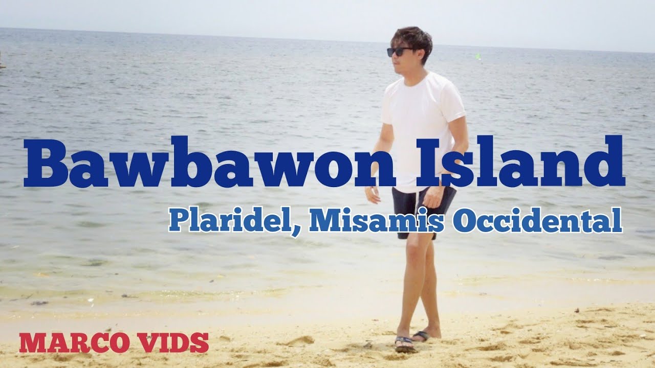 Bawbawon Island, Plaridel Misamis Occidental | Marco Vids