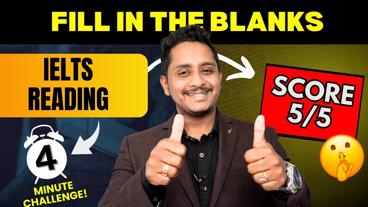 4 Minute Challenge - IELTS Reading Fill in The Blanks | Tips And Tricks | Skills IELTS
