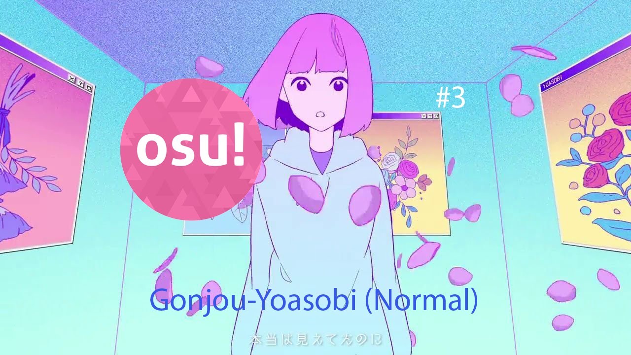 Newbie Osu #3 - Gonjou - Yoasobi (Normal)