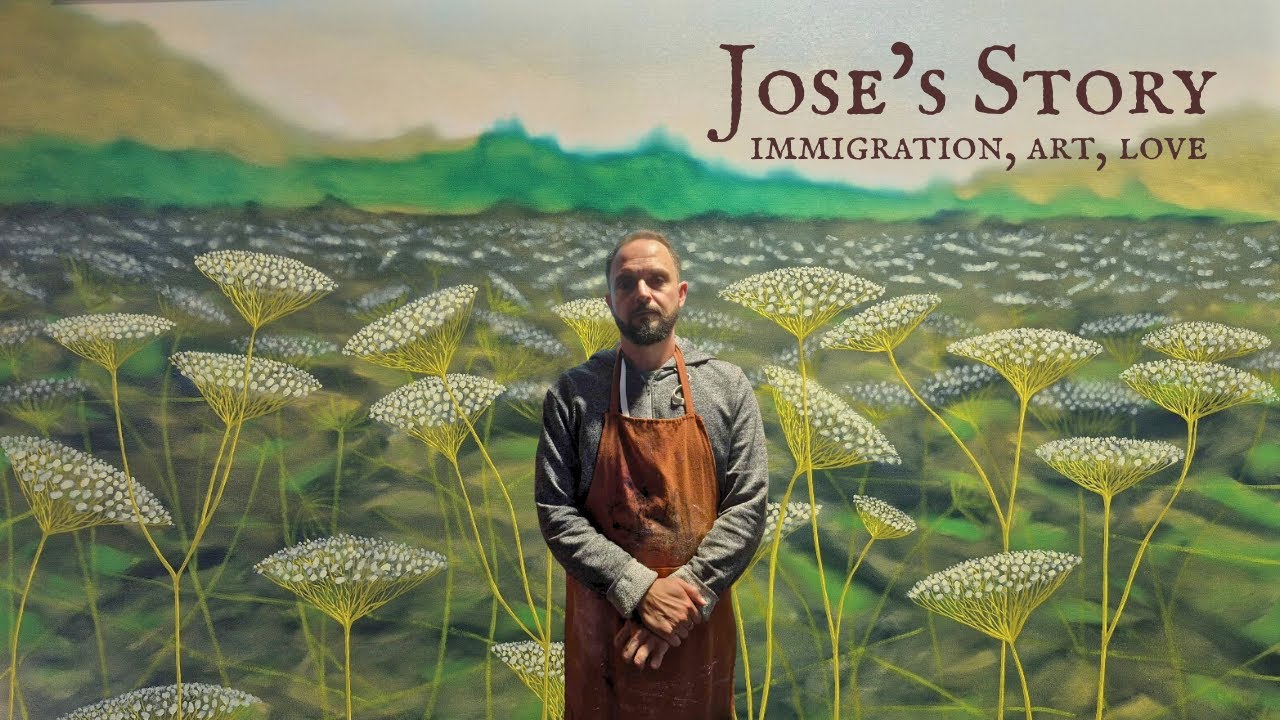Jose's Story - Immigration, Art, Love  (FULL DOCUMENTARY)