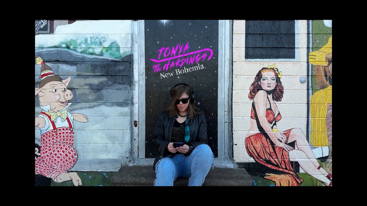 “New Bohemia” - Tonya and the Hardings (Official Video)