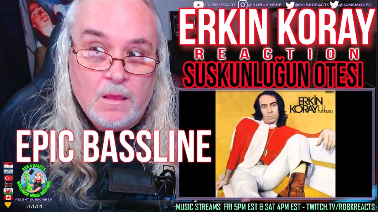 Erkin Koray Reaction - Suskunluğun Otesi - First Time Hearing - Requested