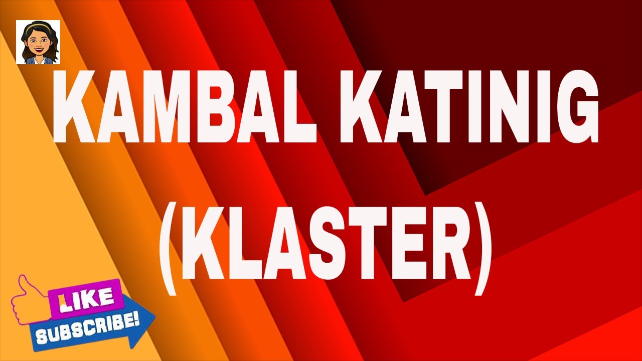 KLASTER O KAMBAL KATINIG / FILIPINO 3 WEEK 4 QUARTER 1