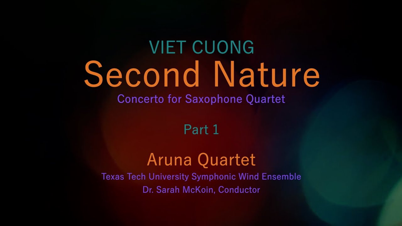 Second Nature: Concerto for Saxophone Quartet, by Viet Cuong (Official Recording)