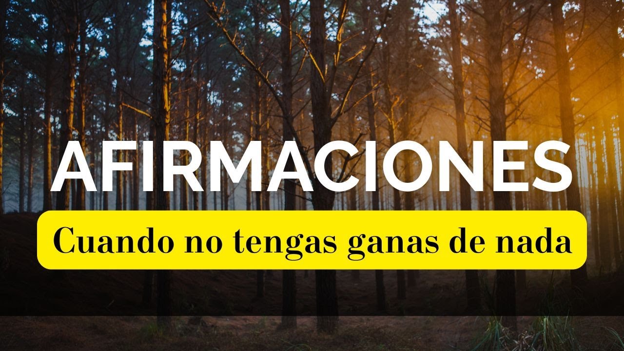 5 Minutos de Afirmaciones para seguir, aunque sea despacio - Afirmaciones  llenas de humanidad