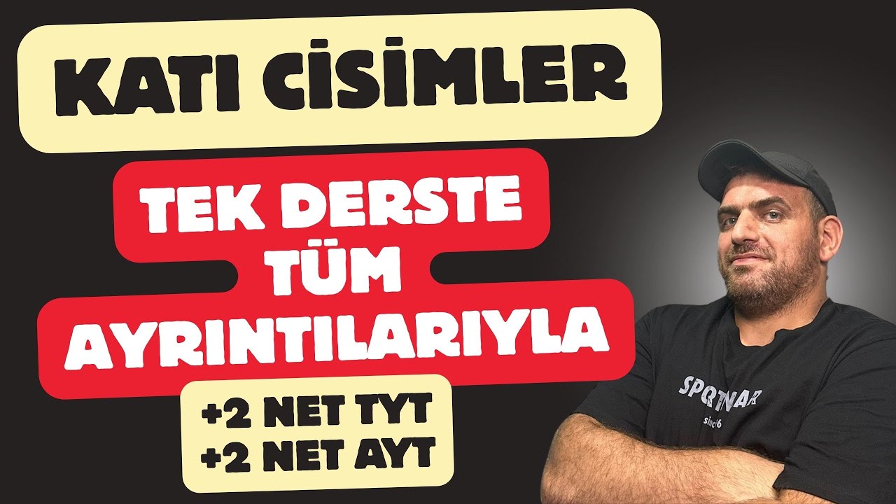 TEK DERSTE KATI CİSİMLER