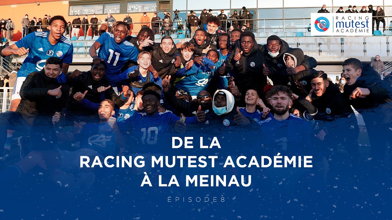 De la Racing Mutest Académie à la Meinau - Episode 8