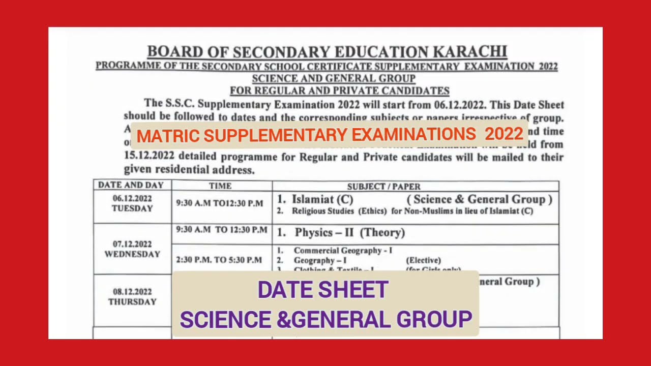 DATE SHEET MATRICULATION SUPPLEMENTARY EXAMINATIONS 2022/SCIENCE & GENERAL GROUP/KARACHI BOARD