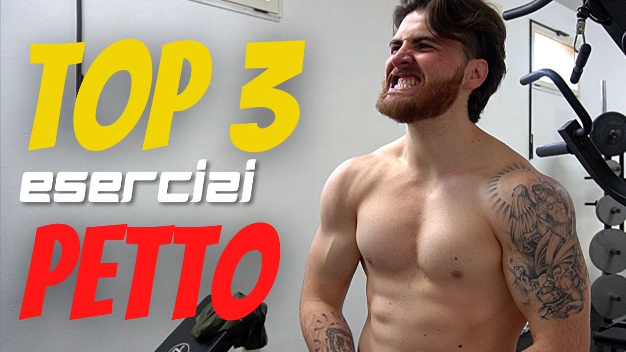 TOP 3 Esercizi PETTO