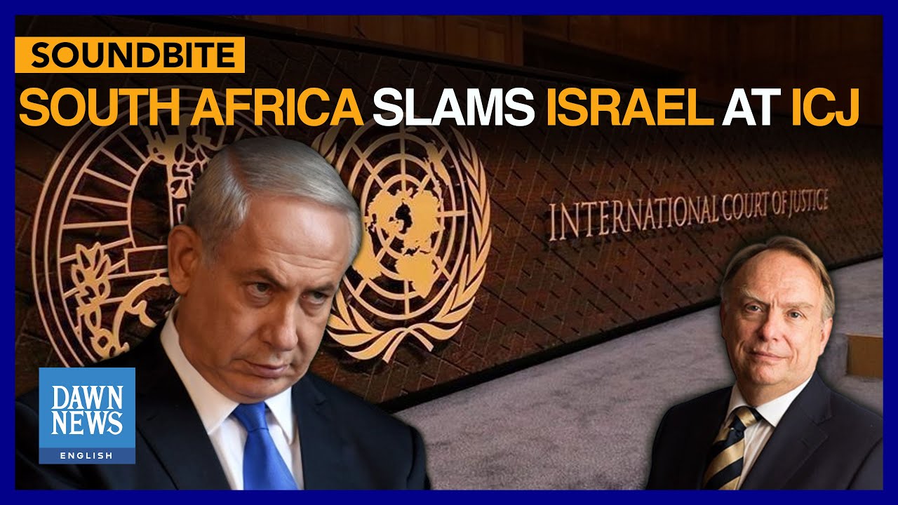 ICJ Hearing: Self-Defense Is Not A License For Unlimited Violence: South Africa | Dawn News English