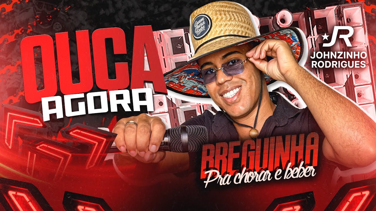 BREGUINHA PRA CHORAR E BEBER DE VERÃO - JOHN RODRIGUES