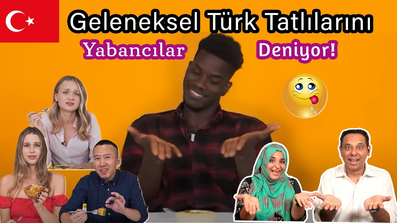 Yabancılar Geleneksel Türk Tatlılarını Deniyor!  - Pakistani Reaction