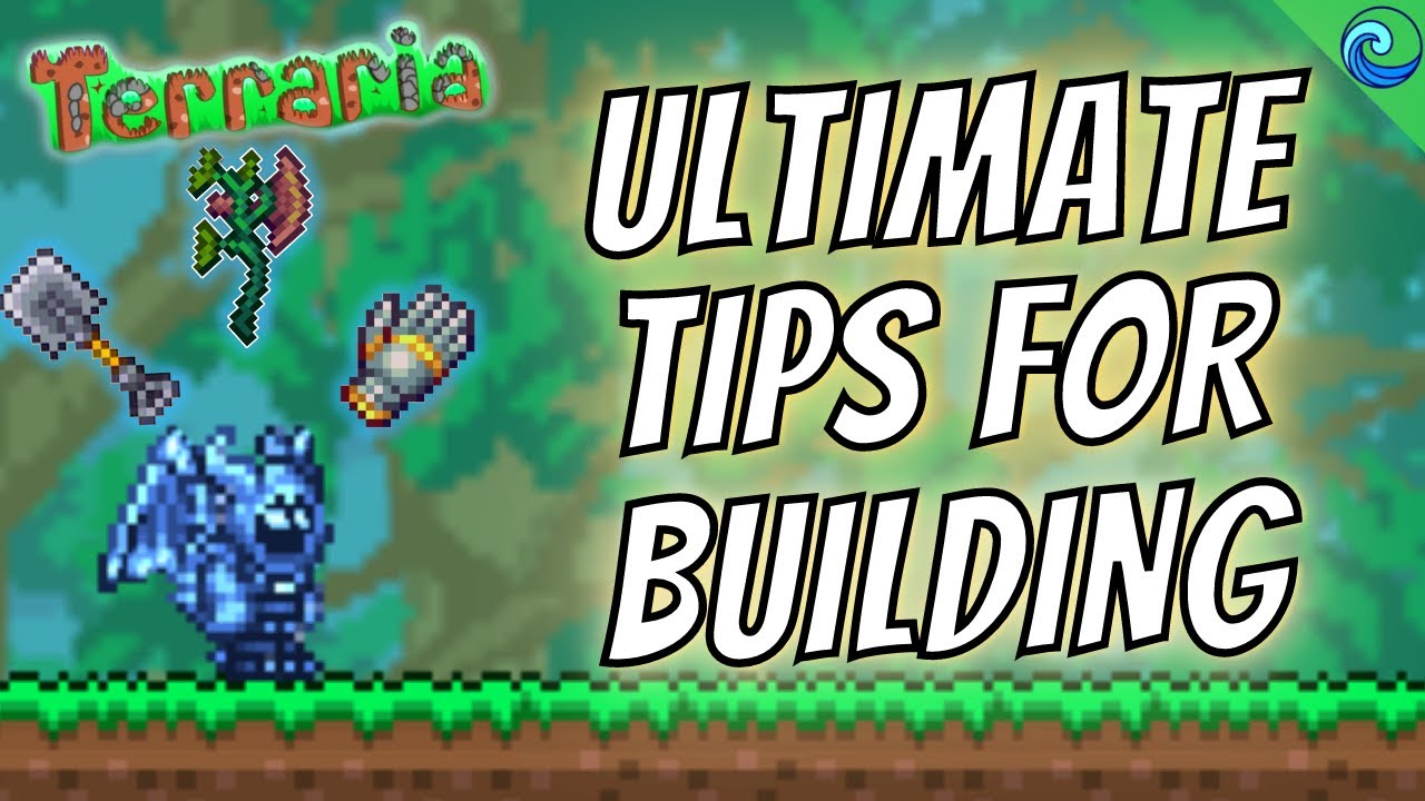 TOP 9 TIPS You Need To Know For Building in Terraria