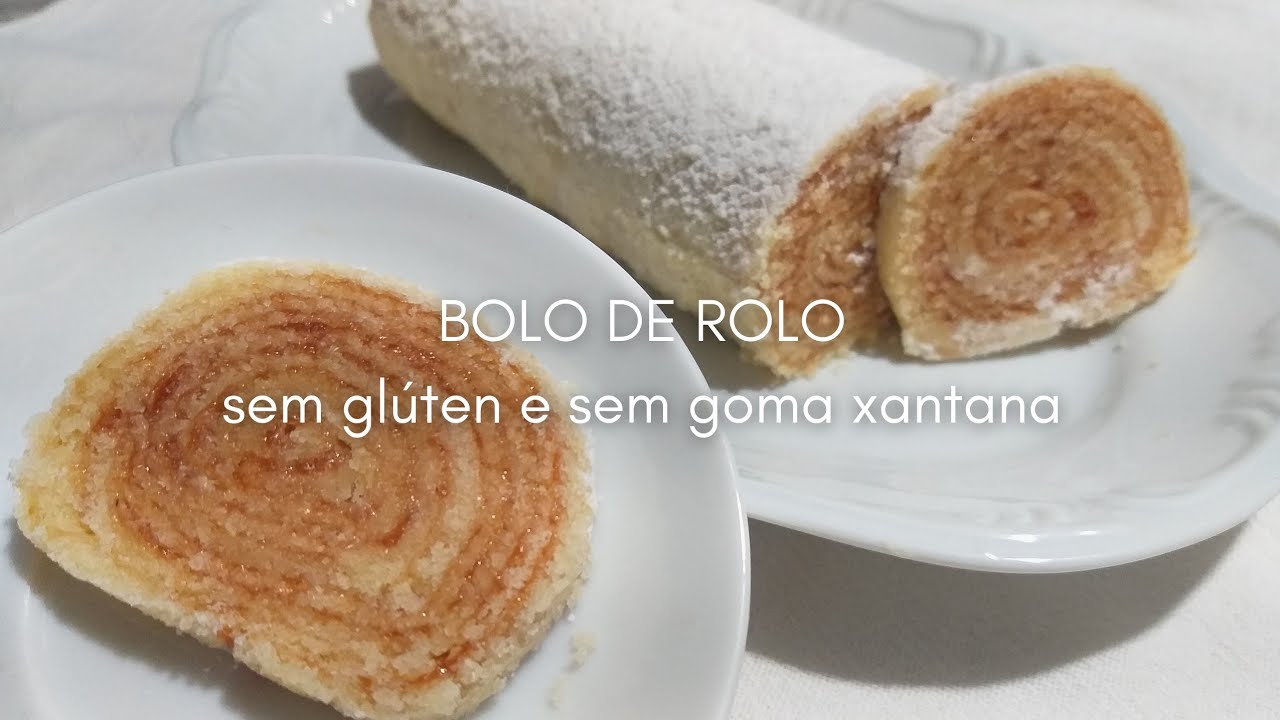 BOLO DE ROLO | Sem glúten e sem goma xantana