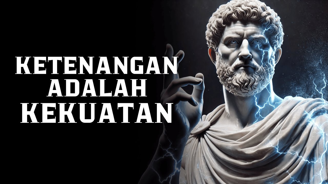 10 PELAJARAN dari STOIKISME untuk Tetap TENANG | Filsafat Stoikisme