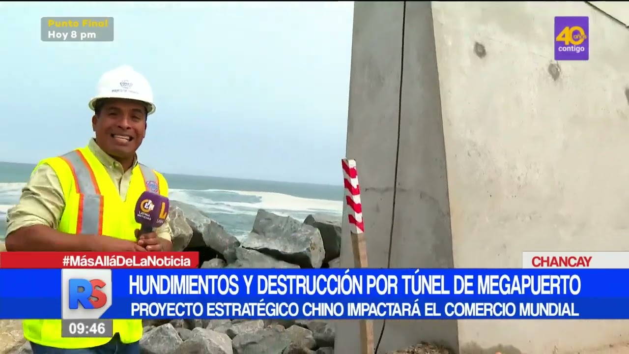 Hundimientos y destrucción por túnel de megapuerto en Chancay