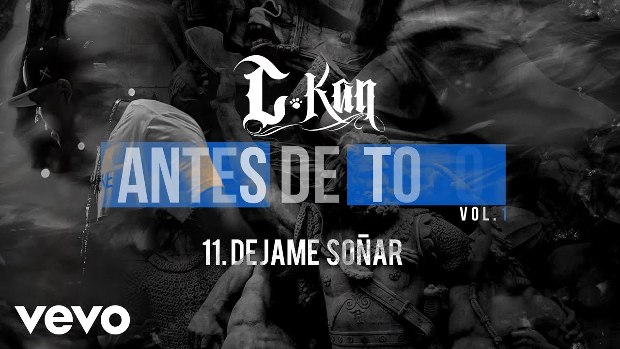 C-Kan - Dejame Soñar (Audio)