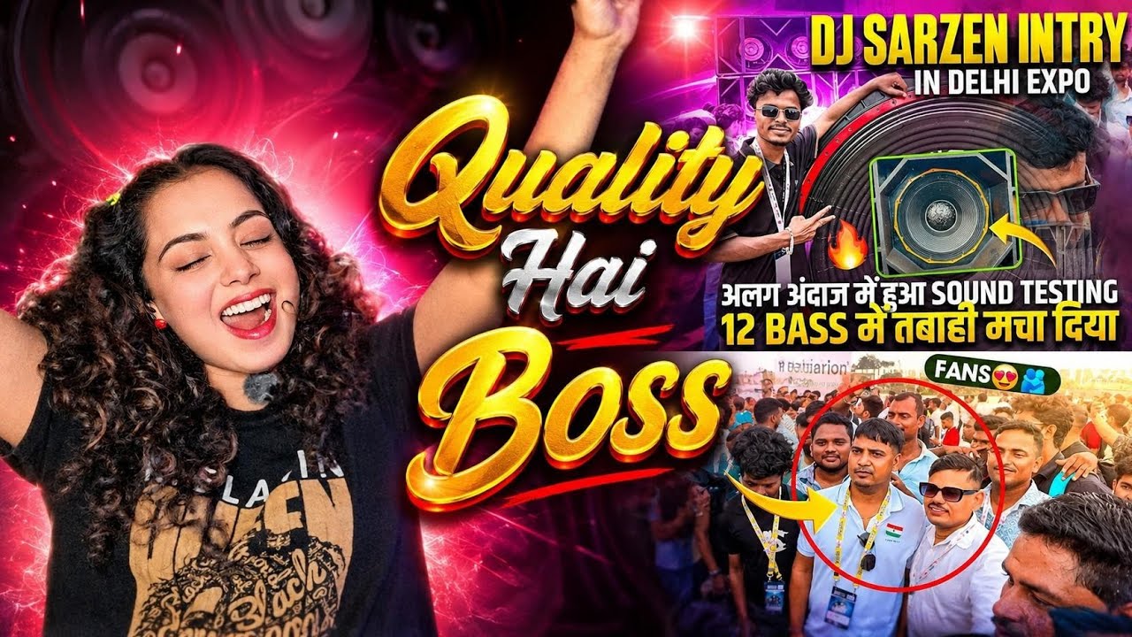 Dj Sarzen अलग अंदाज़ में हुवा Sound Testing Only 12 Bass 🤯 In Delhi Expo में हुवा तबाही 12 Speaker