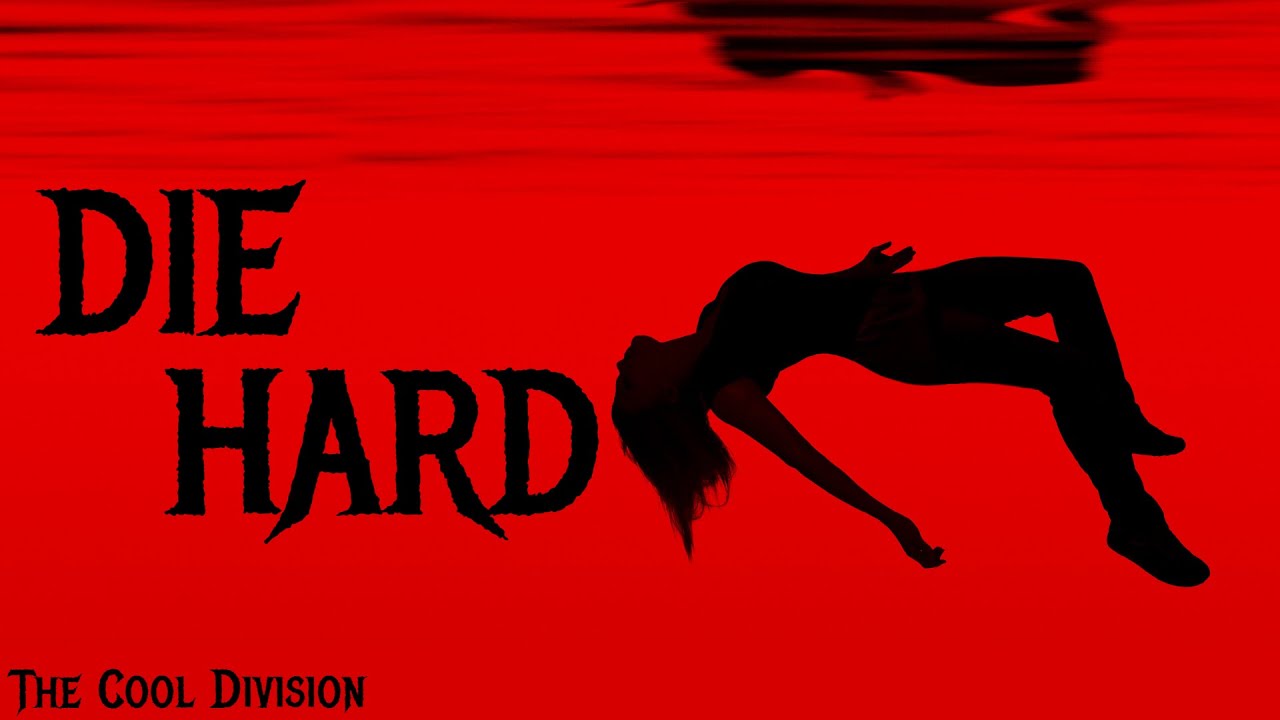 The Cool Division- Die Hard | Official Music Video