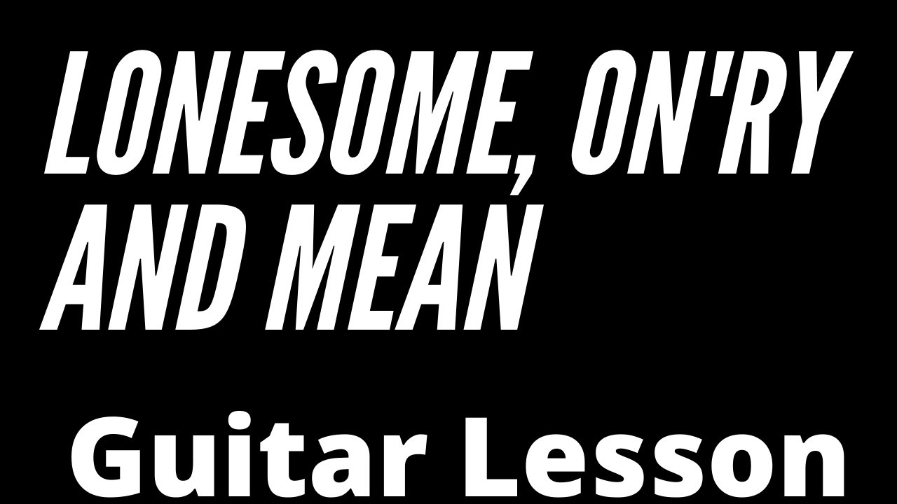 How to Play Lonesome On'ry and  Mean by Waylon Jennings Acoustic Guitar Tutorial and Guitar Lesson