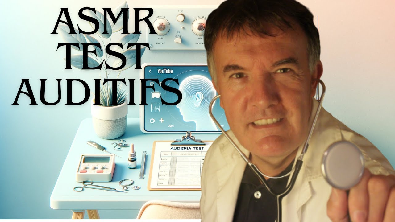ASMR Test Auditifs - Relaxation et Dépistage en Doux Chuchotement 11/45