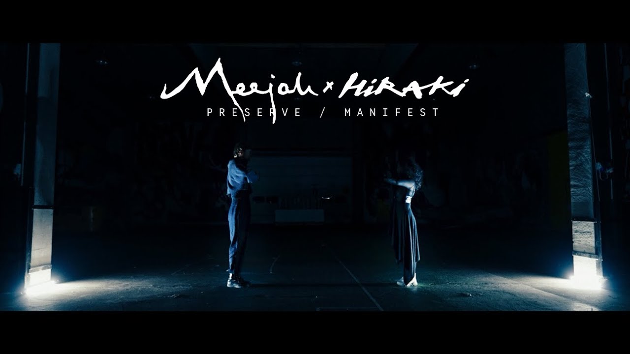 HIRAKI feat. Meejah - Preserve/Manifest
