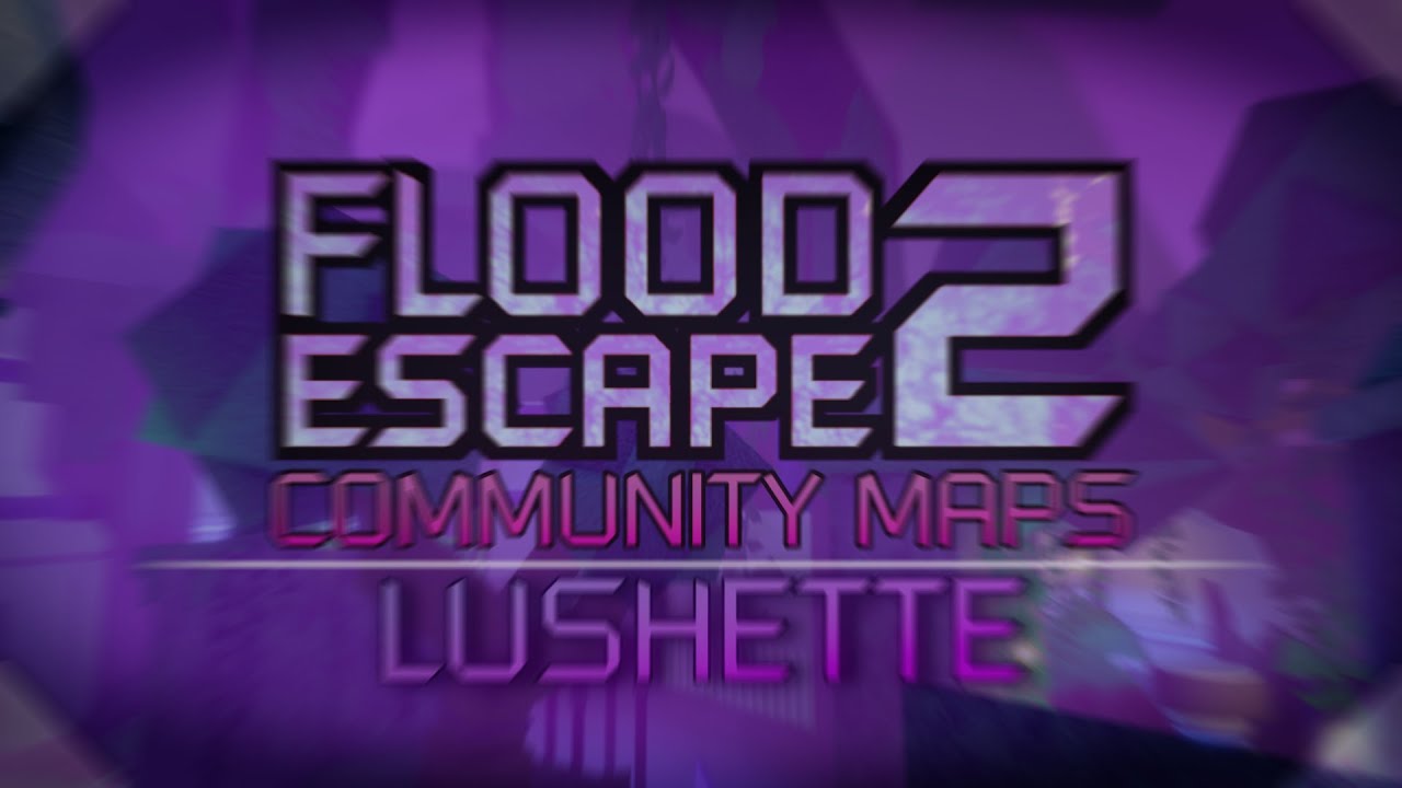 FE2 Community Maps OST - Lushette