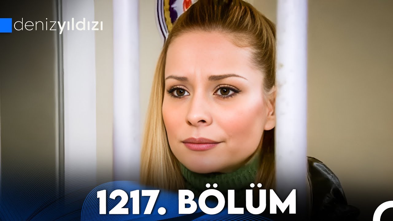 Deniz Yıldızı 1217. Bölüm (FULL HD)