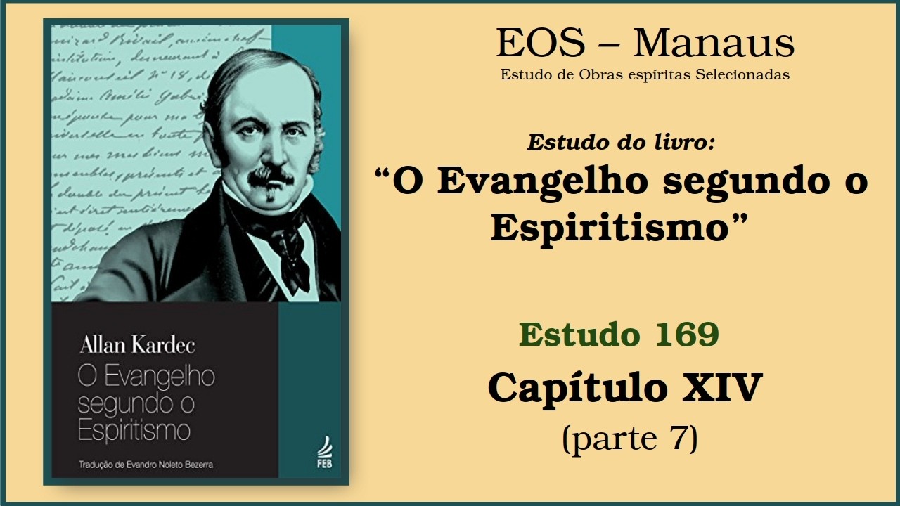 O Evangelho segundo o Espiritismo - Estudo 169: Capítulo XIV: Honrai a vosso pai e mãe (parte 7)