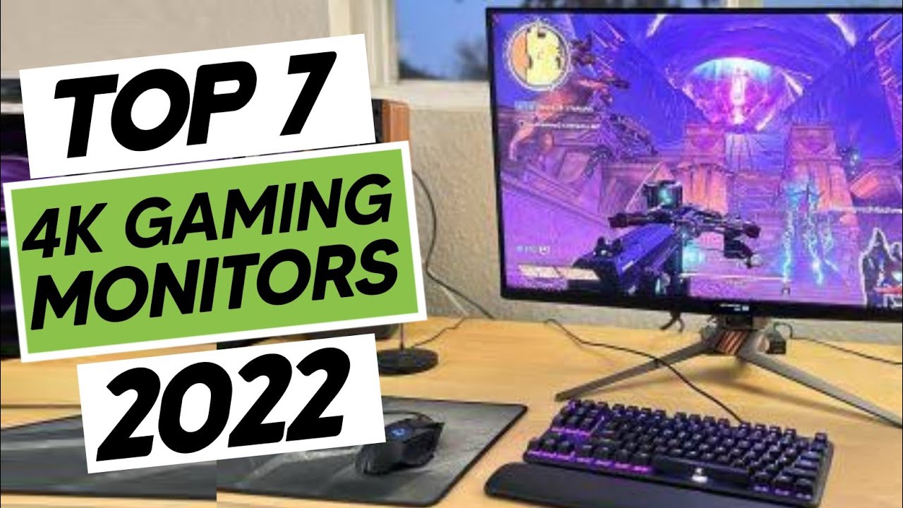 Top 7 Best 4k Gaming Monitor 2023