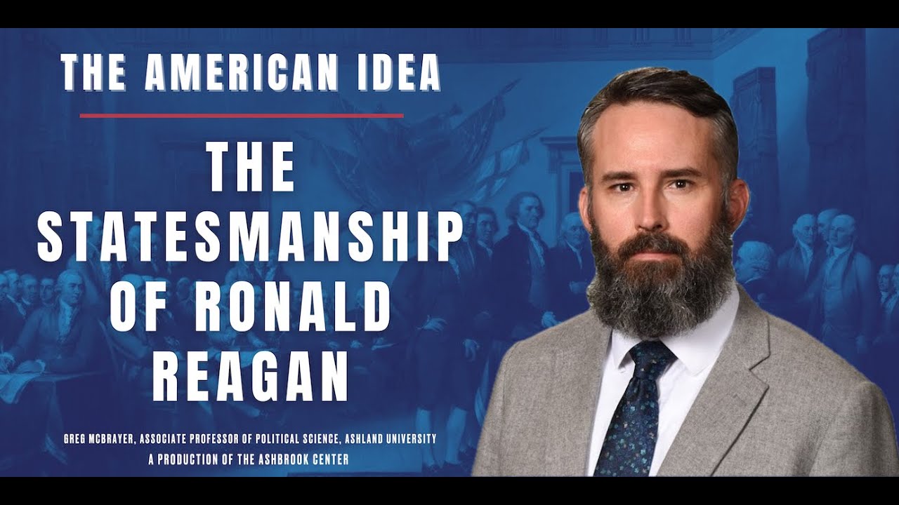 The Statesmanship of Ronald Reagan