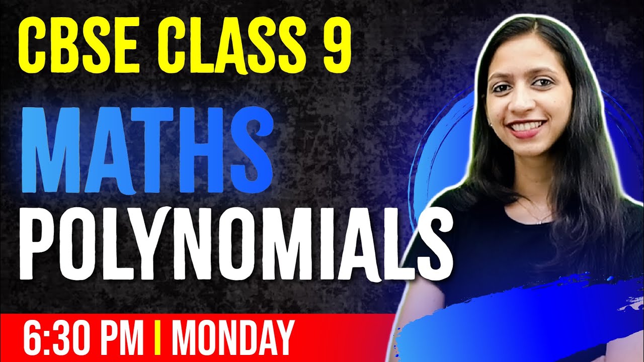 CBSE Class 9 Maths Exam | Polynomials | Chapter 2 | Full Chapter Revision | ExamWinner CBSE Class 9