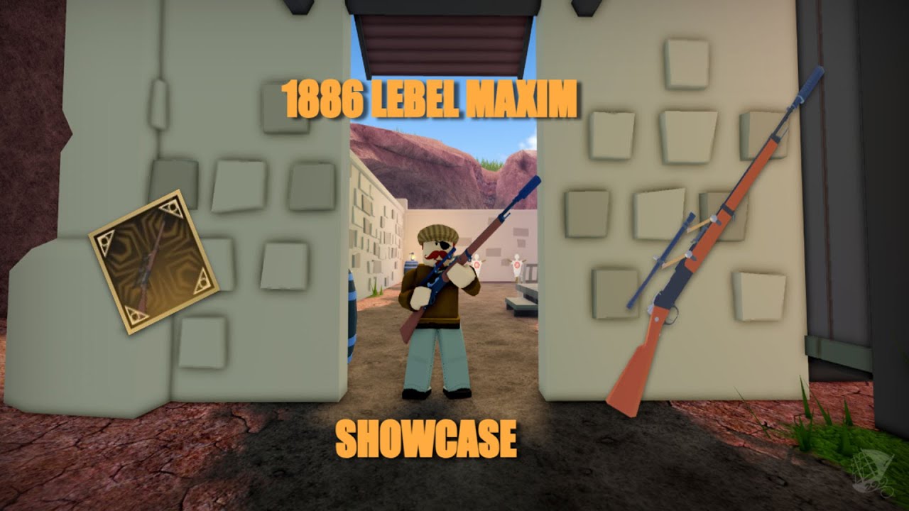 1886 Lebel Maxim Showcase | The Wild West Roblox