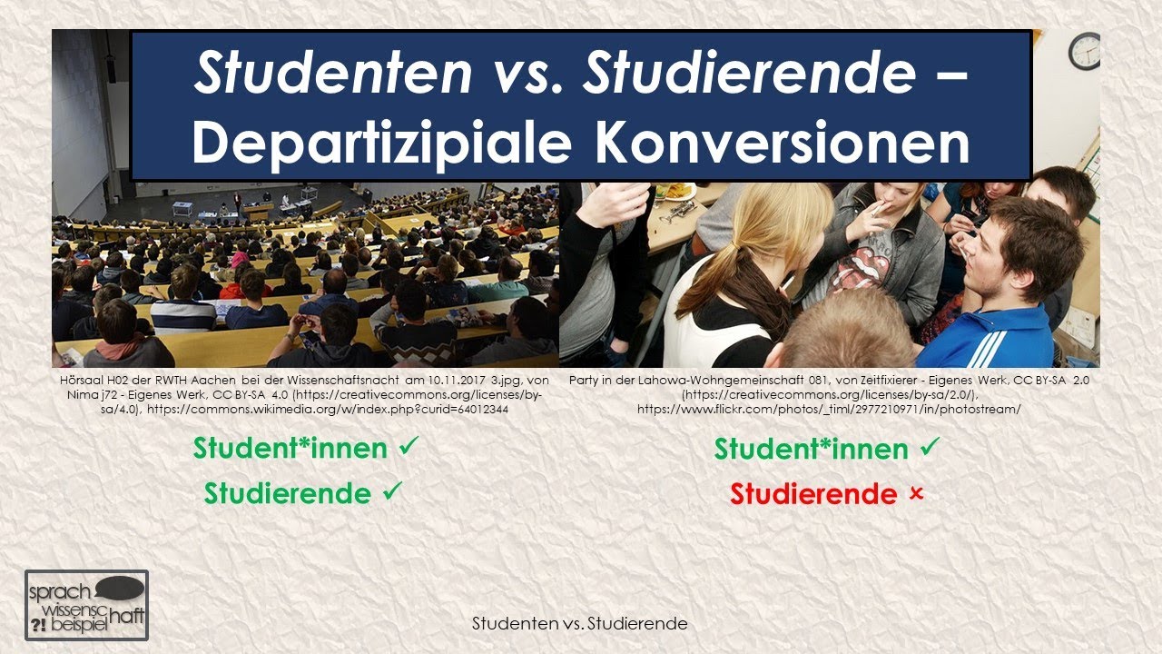 Studenten vs. Studierende &ndash; Departizipiale Konversionen 🗨️ Sprachwissenschaft beispielhaft