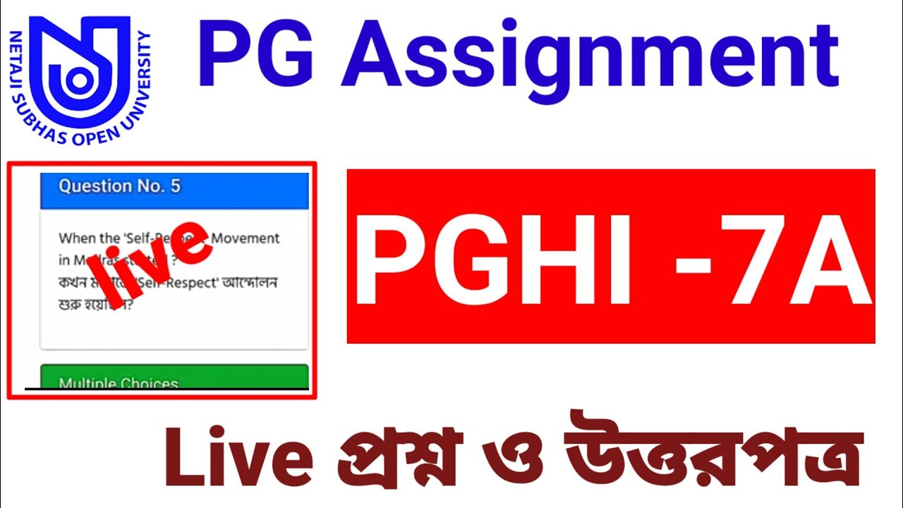 nsou PGHI-7A live assignment questions answers//nsou pg history assignment answer.