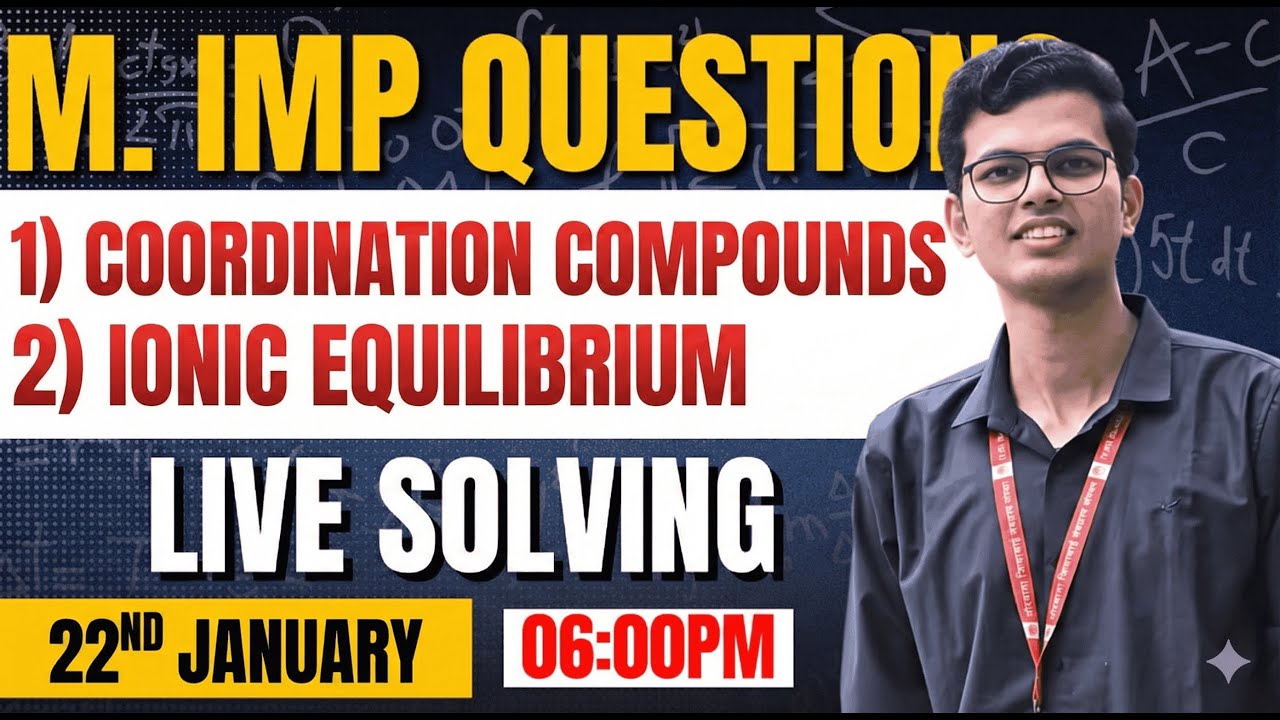 🔥 12TH BOARDS: MOST IMPORTANT QUESTIONS | CHEMISTRY | Coordination Compounds | Ionic Equilibria