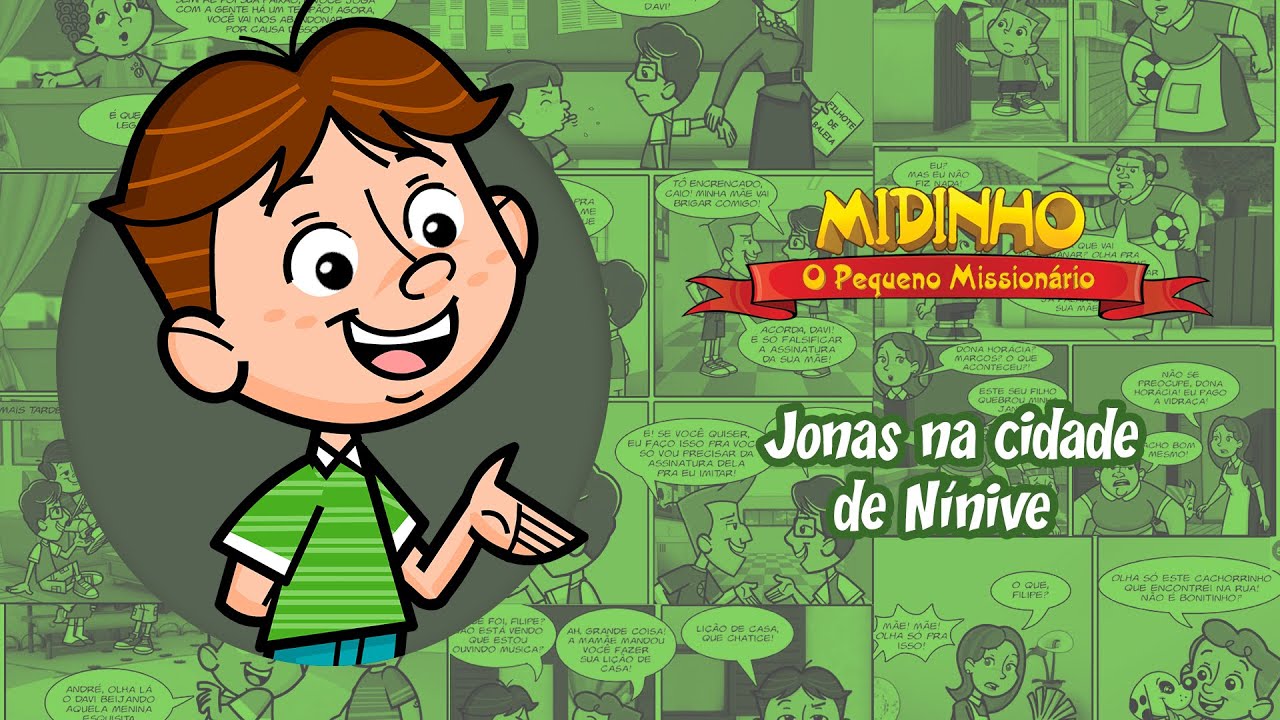 Jonas na cidade de N&iacute;nive - Midinho, O Pequeno Mission&aacute;rio