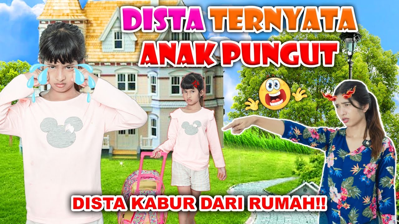 DISTA TERNYATA ANAK PUNGUT😱!! SAMPE KABUR DARI RUMAH😭 #trending #viralvideo