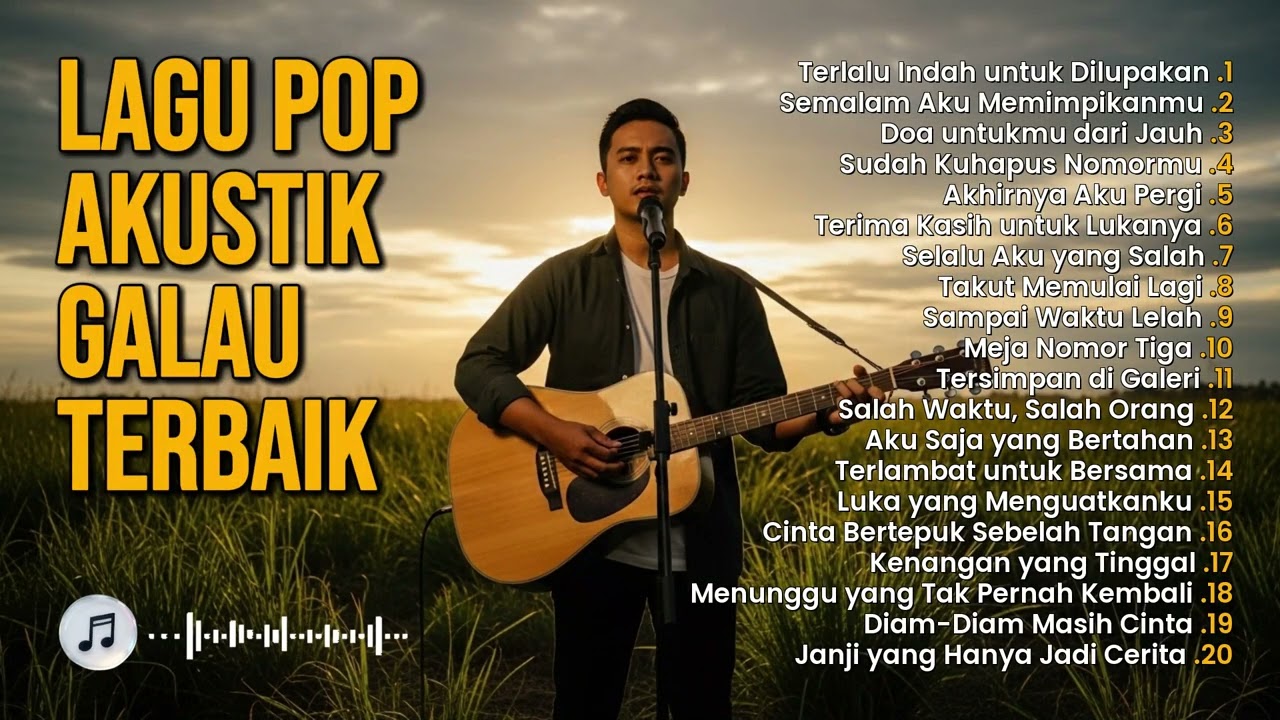 Playlist Lagu Pop Akustik Indonesia Terbaru 2026 | Lagu Galau Penuh Makna
