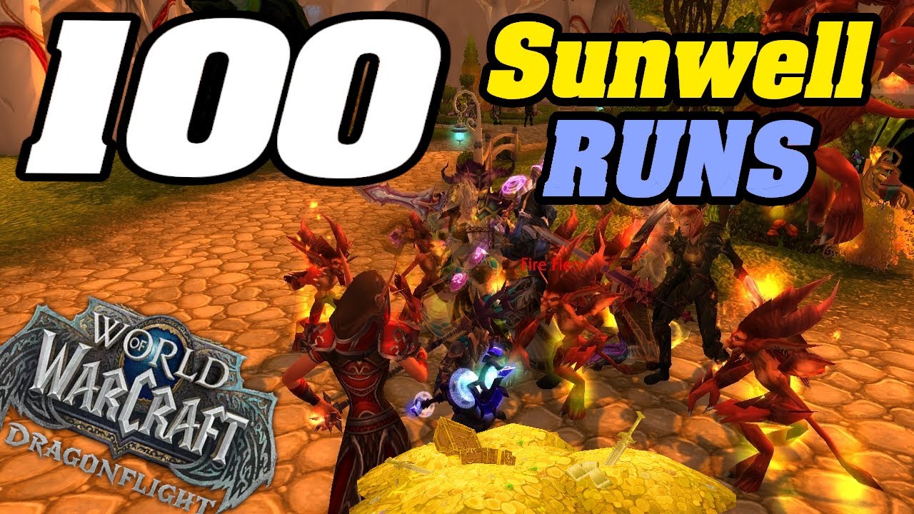 Sunwell — это просто безумие, поэтому я фармил его 100 раз