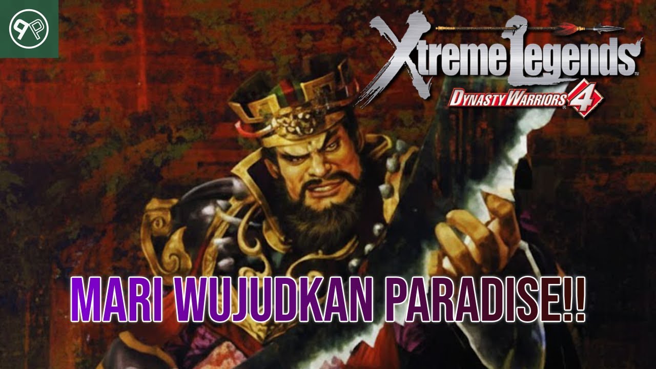 NOSTALGIA DULU BARENG BIG D - Dynasty Warriors 4 Xtreme Legends Indonesia