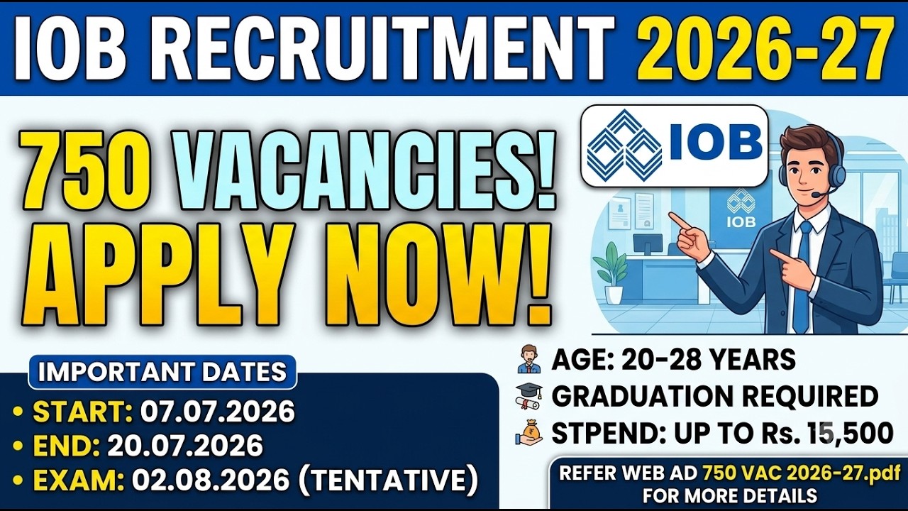 IOB Apprentice Recruitment 2026 Out! | Indian Overseas Bank 750 Vacancies | Complete Details