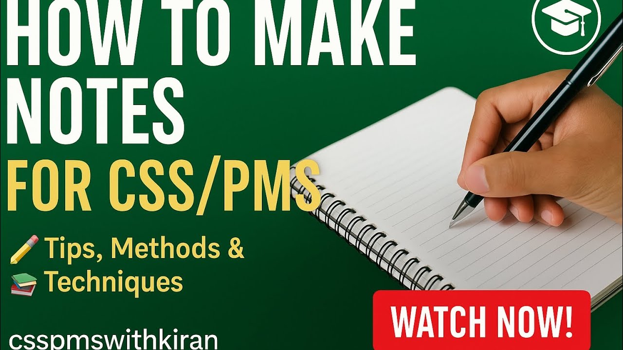 How To Make Notes For CSS/PMS | CSS preparation| Tips, Methods and Techniques 
