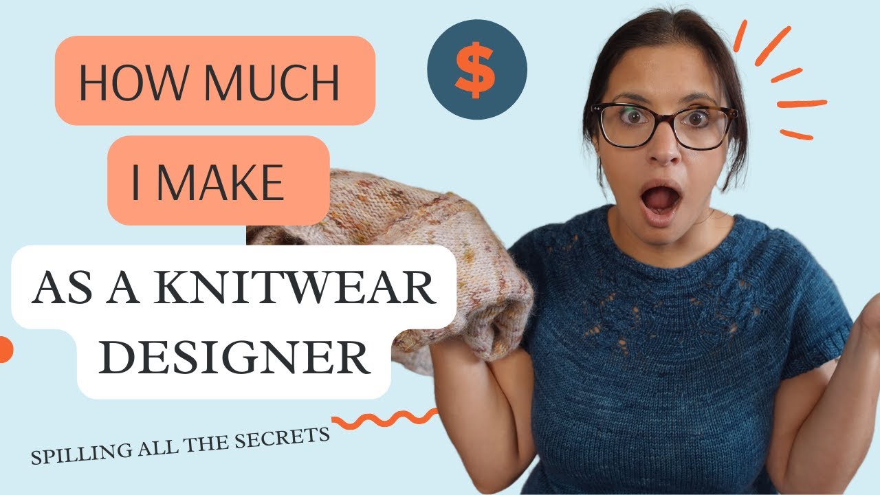 How Much Can You Earn As a Knitwear Designer? | Spilling all the secret behind the scenes