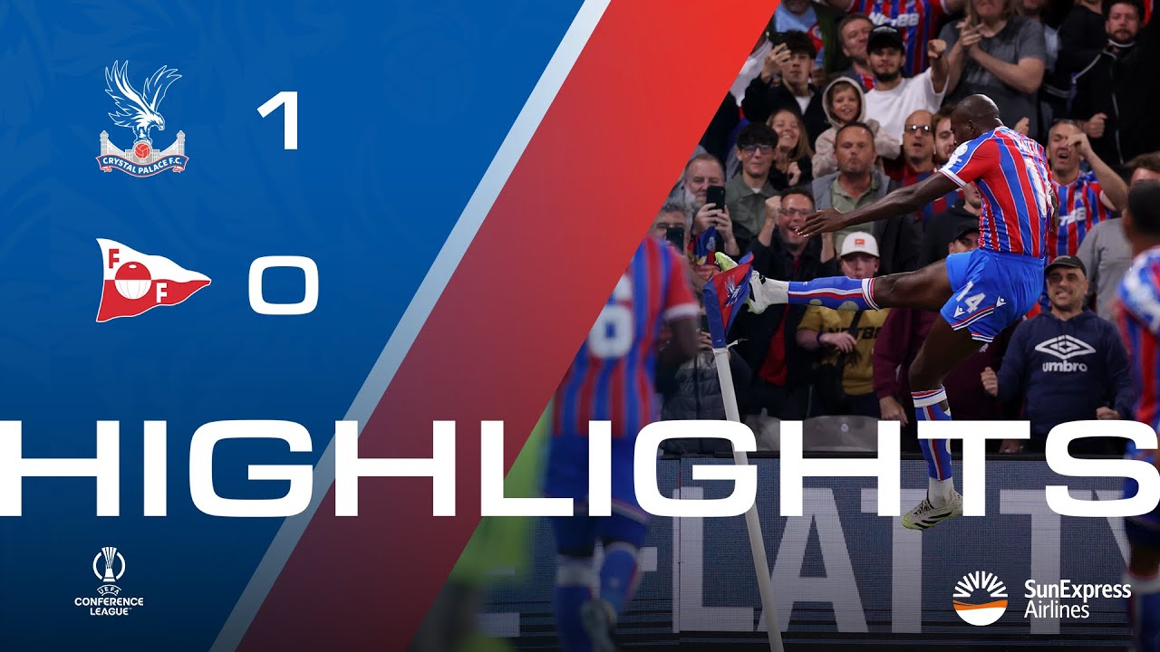 EUROPEAN BOOM 💥🚩 | Crystal Palace 1-0 Fredrikstad | UEFA Conference League