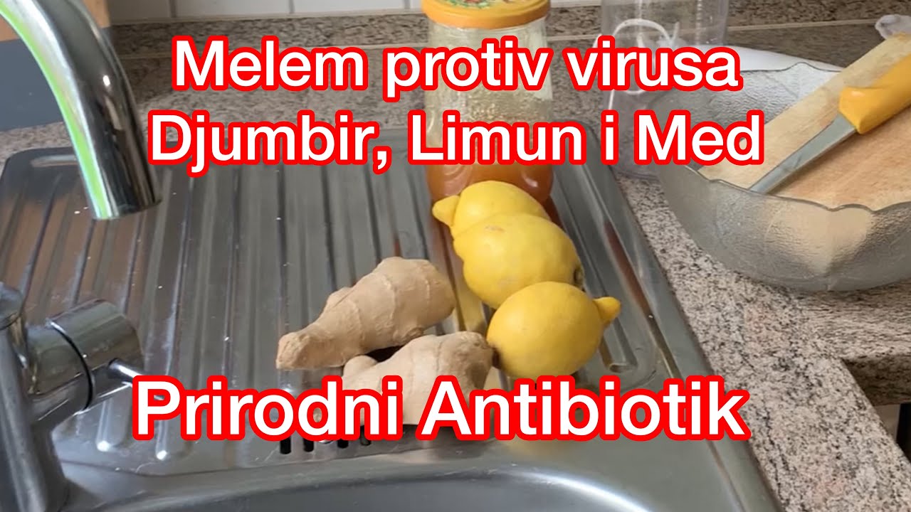 Prirodni melem za imunitet. Limun , med i djumbir najbolji antibiotik protiv virusa.