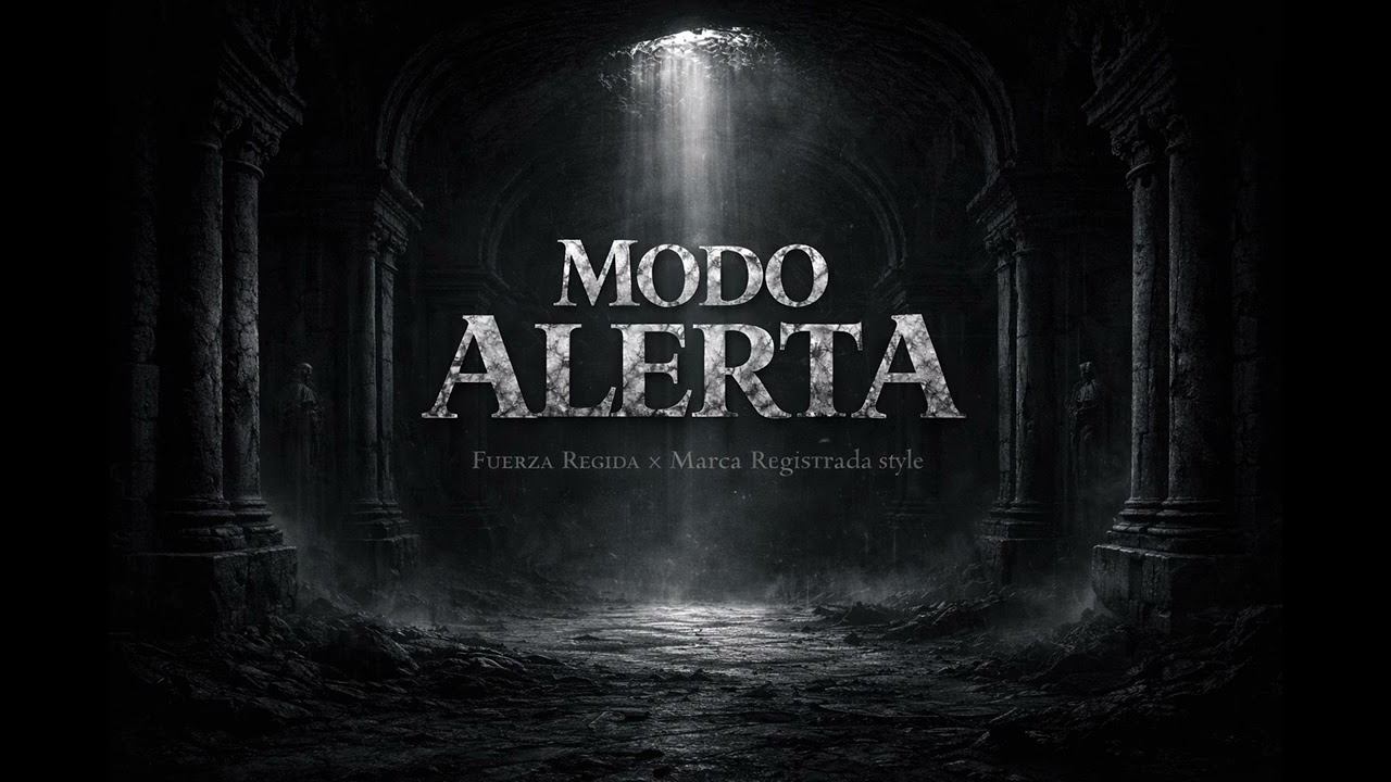 MODO ALERTA - Fuerza Regida x Marca Registrada Style (Letra / Lyrics)