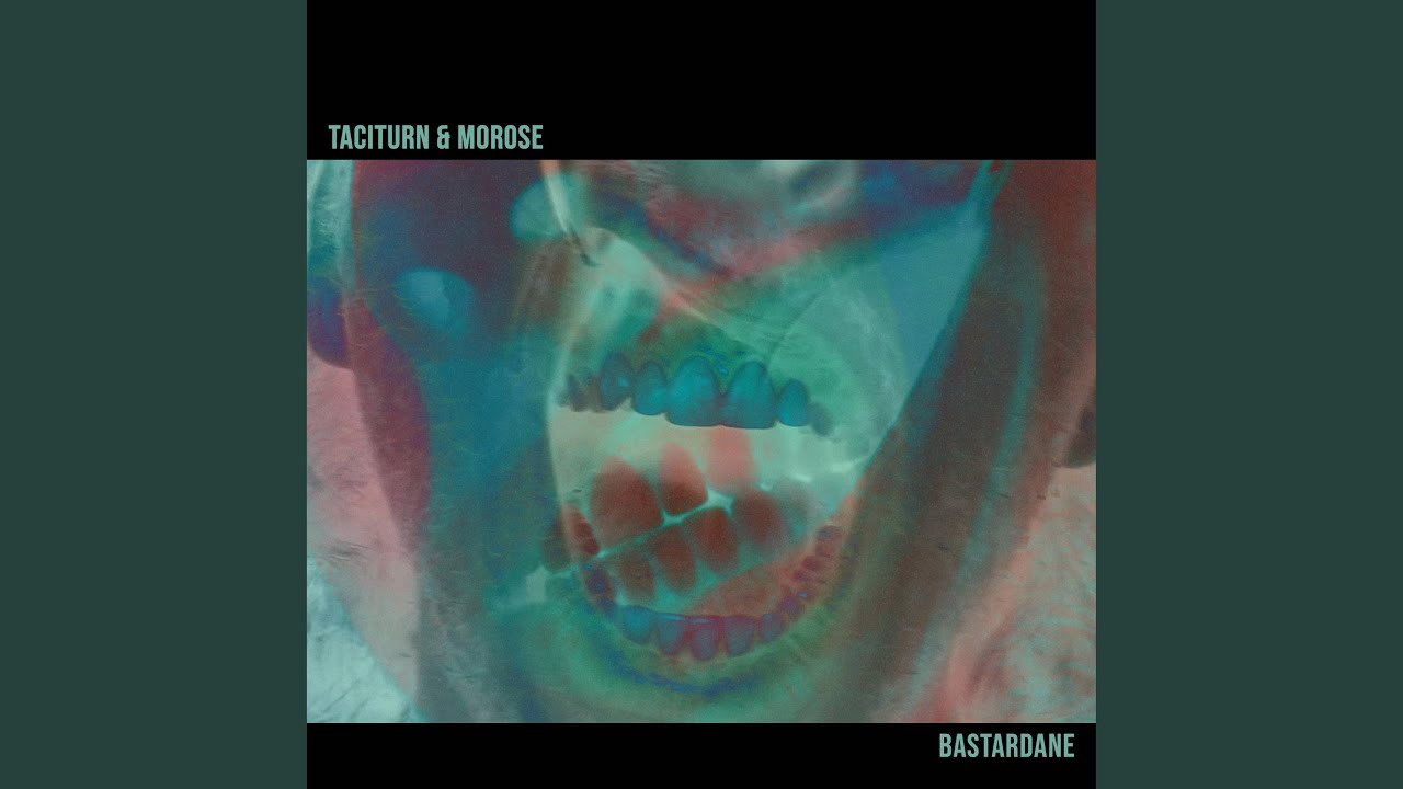 Taciturn & Morose